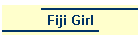 Fiji Girl